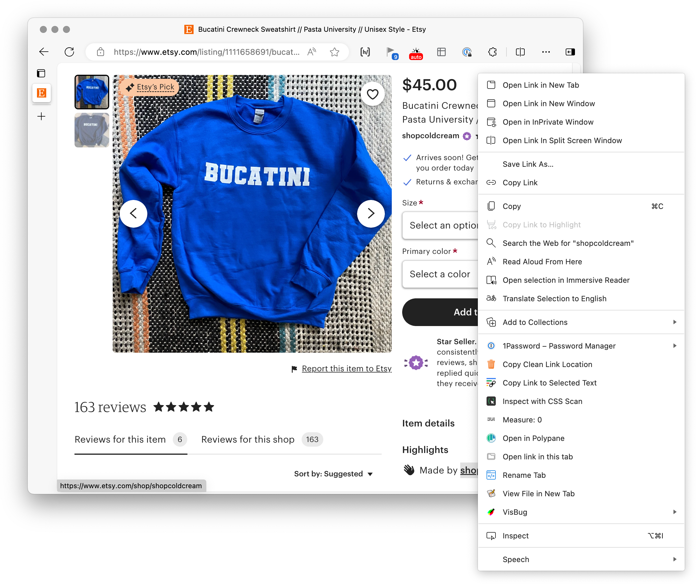 An Etsy listing for a blue sweatshirt that has the word 'Bucatini' written a white collegiate font on the front. The link to the seller's shop has been right clicked and a native menu is toggled opened. The menu contains actions you can take with the link, actions that the browser can take, and actions that third party extensions can take. The menu options are open link in new tab, open link in new window, open in InPrivate window, open link in split screen window, save link as, copy link, copy link text, search link text, read aloud from here, open selection in immersive reader, translate selection to English, add to collections, add to 1Password, copy clean link location, copy link to selected text, inspect with CSS Scan, list number of characters, open in Polypane, open link in this tab, rename tab, view file in new tab, VisBug, inspect dom node, and speech options. Screenshot of the Edge browser with one tab open.