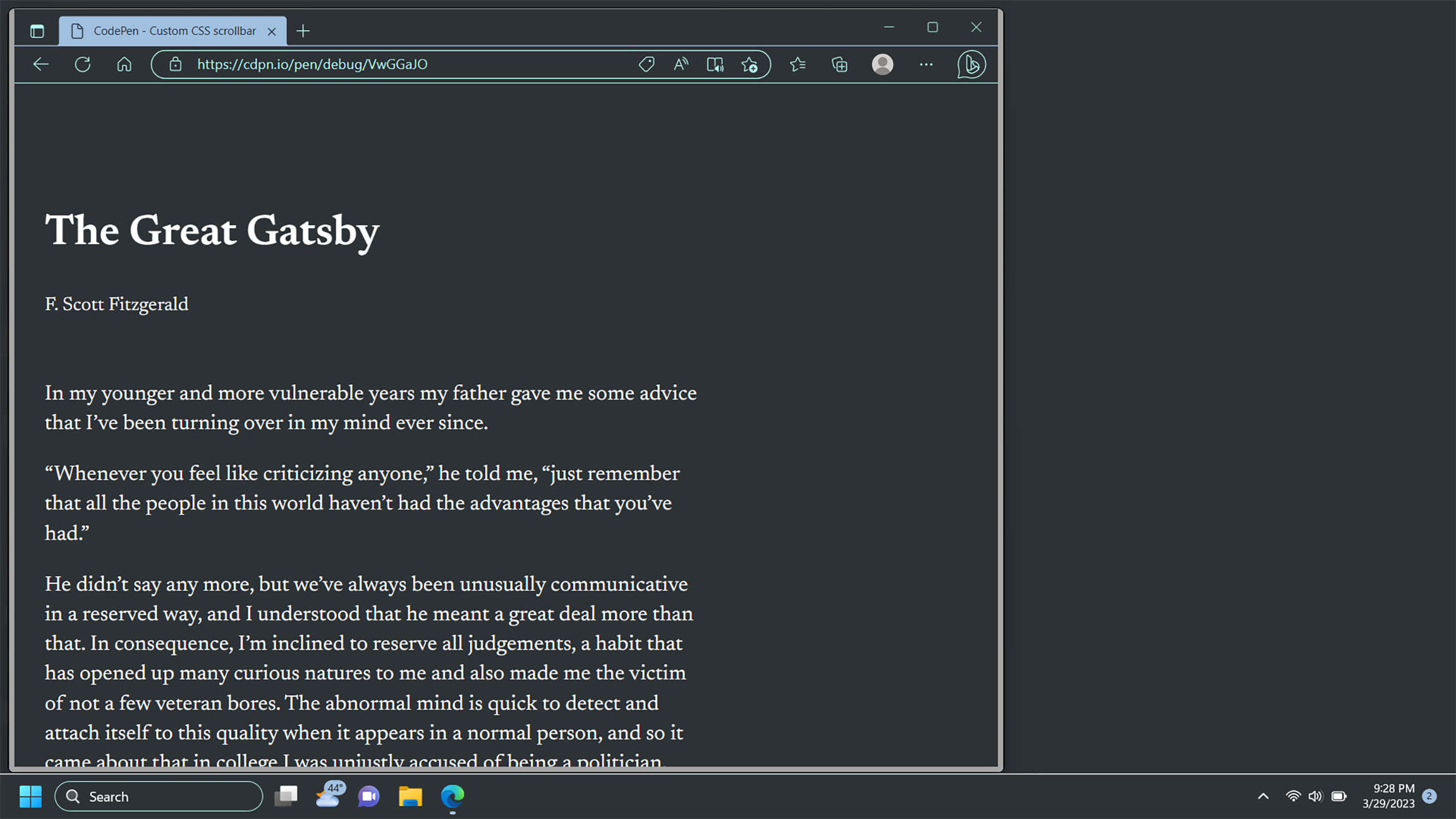 Microsoft Edge with a tab open to a CodePen set the display opening text to The Great Gatsby. The browser window is not maximized, to show the surrounding Windows 11 desktop. The browser, its CodePen contents, and the Windows 11 background and surrounding UI chrome are all set to a dark gray color with a pale blue accent color. This creates a sedate, uniform visual effect. Screenshot.