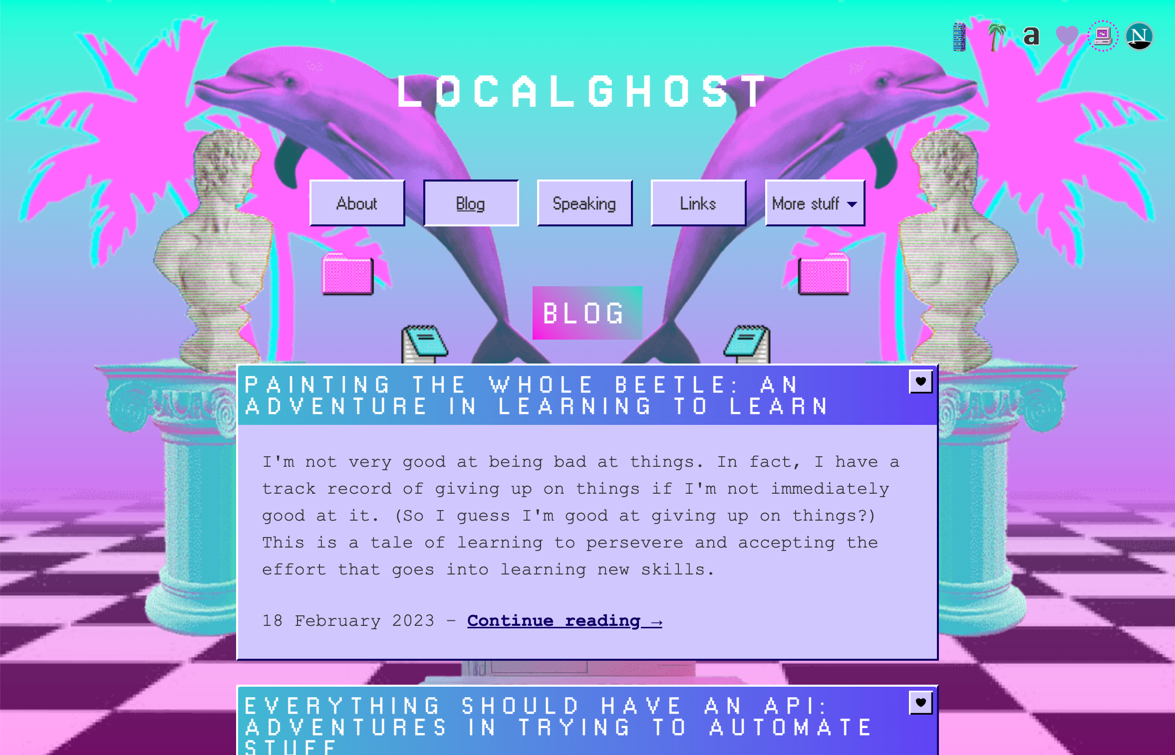 An intense vaporwave aesthetic for localghost, Sophie Koonin's personal website. Twin dolphins breach out from an infinite checkerboard background. In front of them are mirrored Greek statue busts placed on Corinthian columns. Behind the dolphins are cartoon palm trees. Everything is tinted pink, teal, and purple.In front of the columns is the main content of the website, a blog landing showing a preview of a post titled, 'Painting the whole beetle: an adventure in learning to learn.' Screenshot.